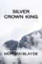 [Demon Lord 05] • Silver Crown King